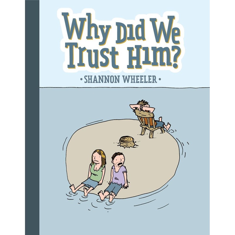 Why Did We Trust Him? (Hardcover)