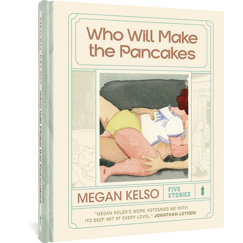 Who Will Make the Pancakes: Five Stories (Hardcover)