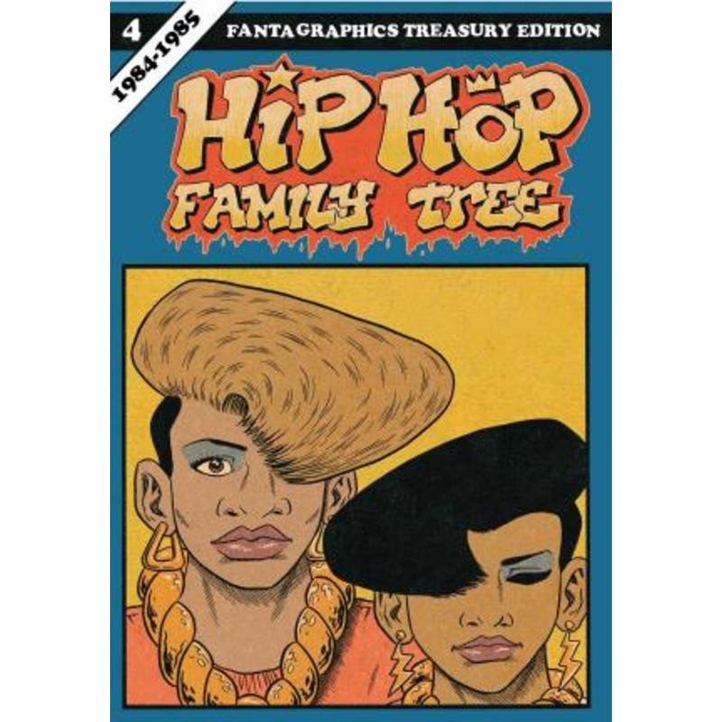 Hip Hop Family Tree, Book 4: 1984-1985