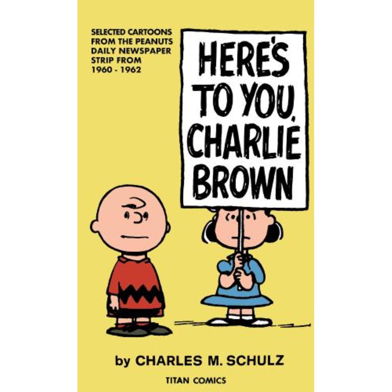 Peanuts: Heres to You Charlie Brown
