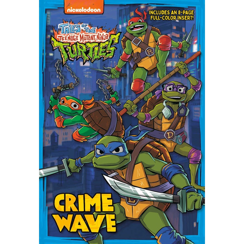 Crime Wave (Tales Of The Teenage Mutant Ninja Turtles)
