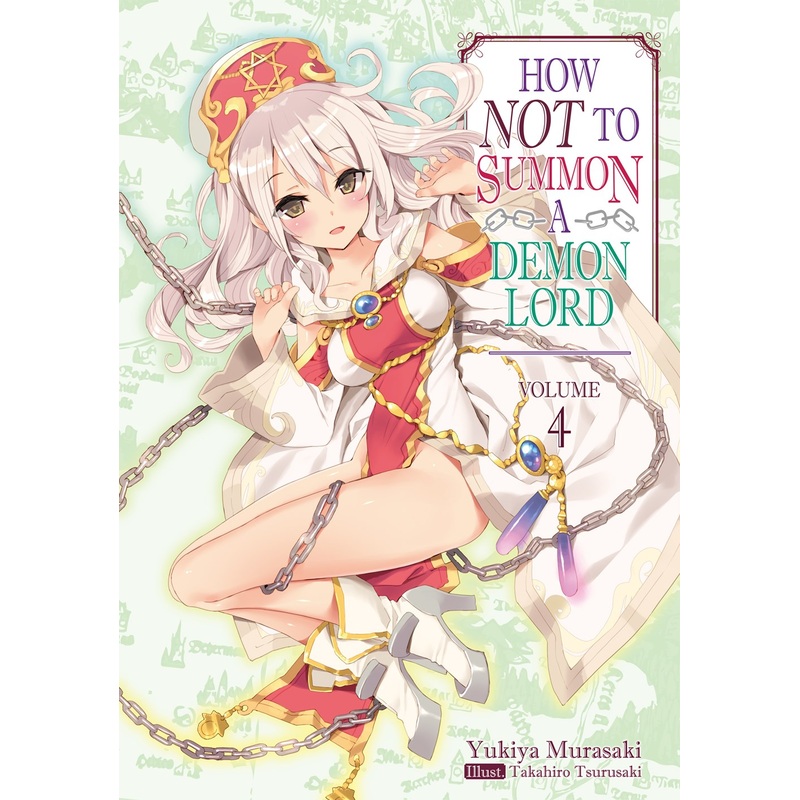 How NOT to Summon a Demon Lord Volume 4 (Light novel)