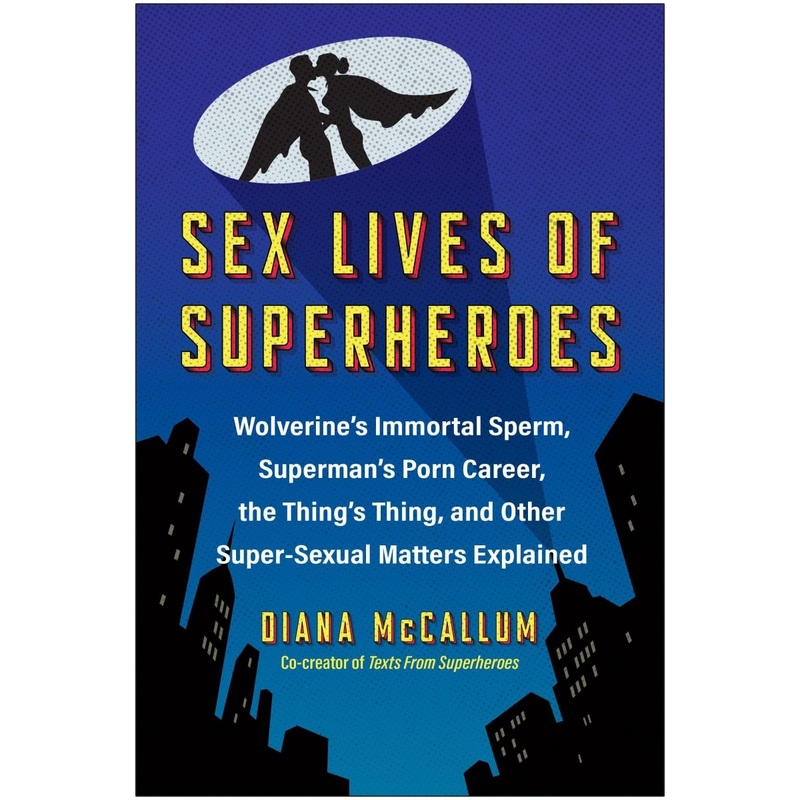 Sex Lives Of Superheroes TP