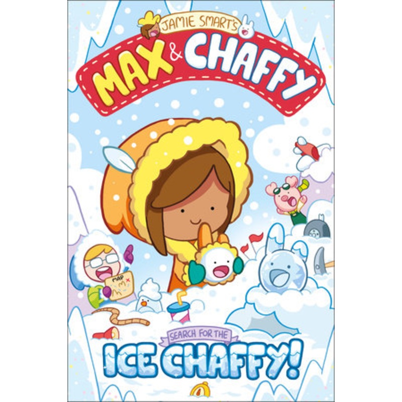 MAX AND CHAFFY: SEARCH FOR THE ICE CHAFFY HC (11 Nov Release)