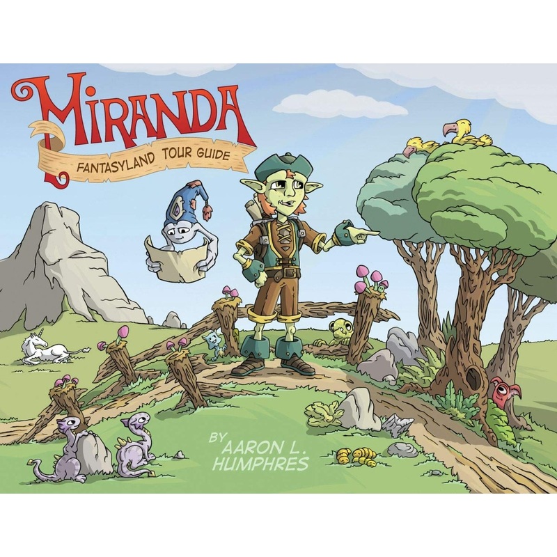 Miranda Fantasyland Tour Guide HC