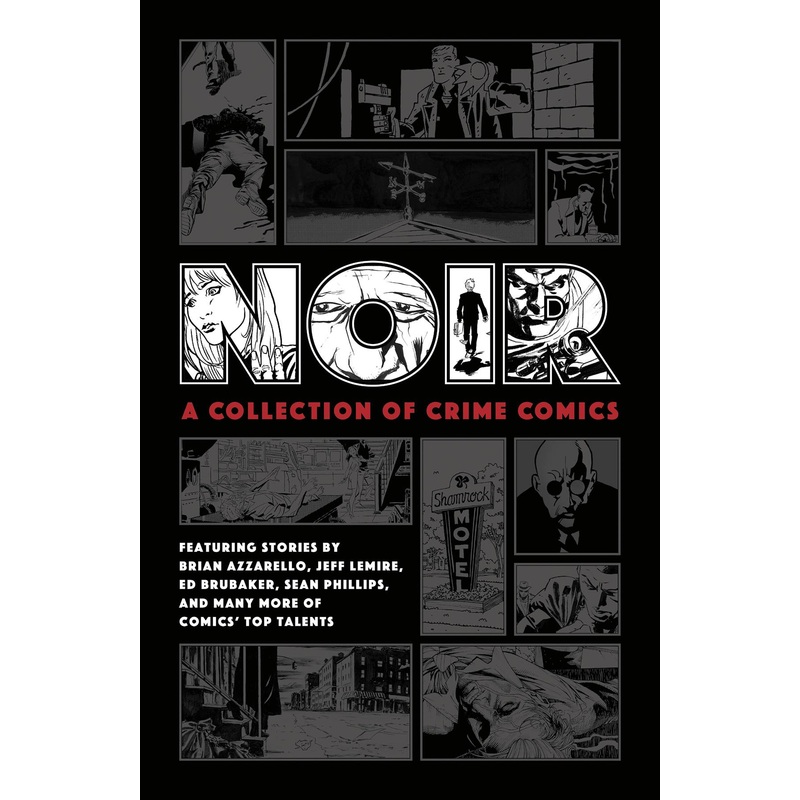 Noir: A Collection of Crime Comics HC