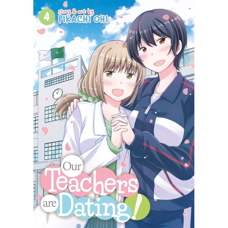 Our Teachers Are Dating! Vol. 4