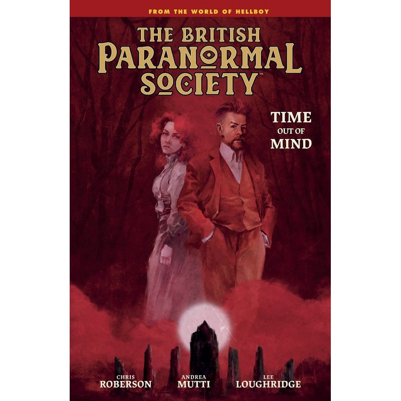 British Paranormal Society: Time Out of Mind (Hardcover)
