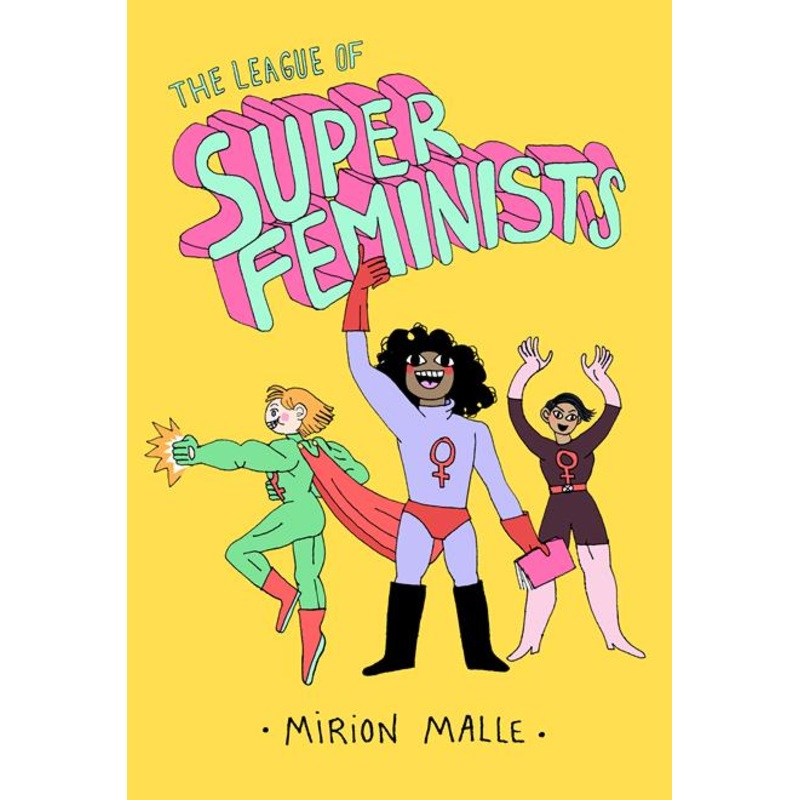 League Of Super Feminists HC