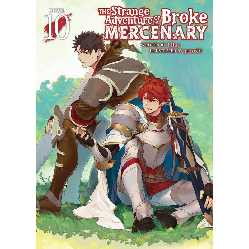 The Strange Adventure Of A Broke Mercenary (Light Novel) Vol. 10