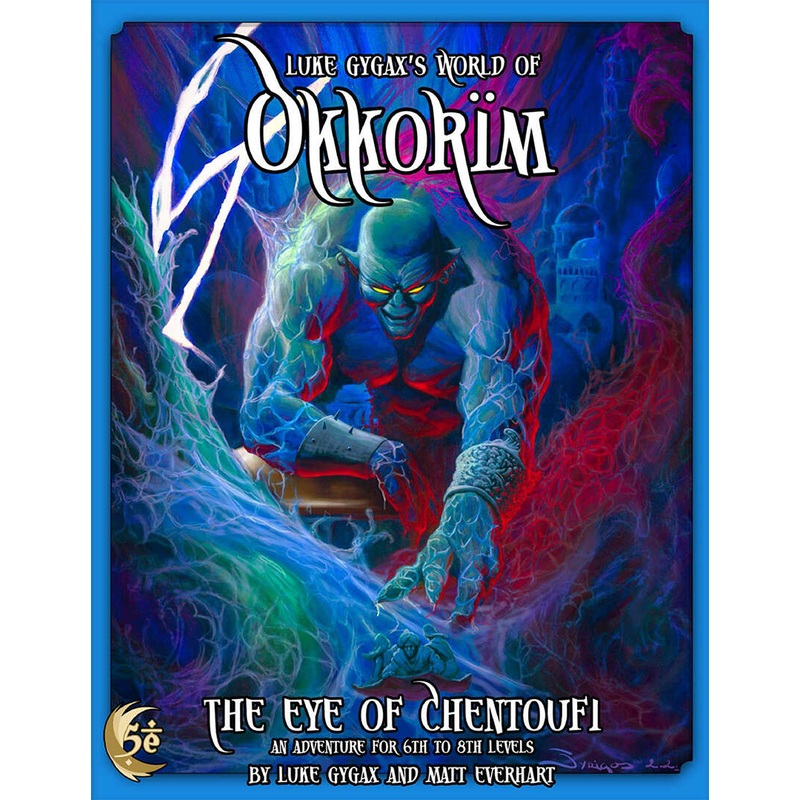 World of Okkorim: Part 1 – The Eye of Chentoufi (5e Compatible)