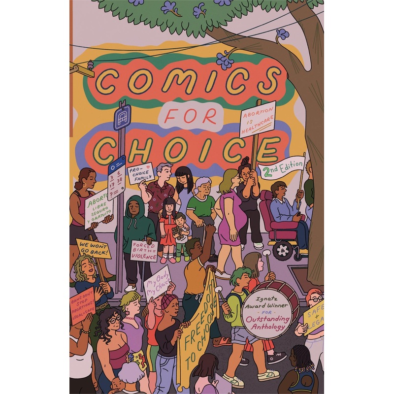 Comics for Choice: Illustrated Abortion Stories, History, and Politics