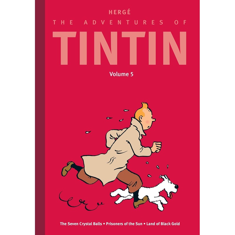 The Adventures of Tintin: Volume 5: The Seven Crystal Balls / Prisoners of the Sun / Land of Black Gold (Hardcover)