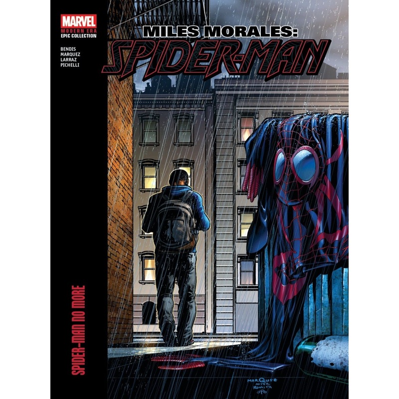 Miles Morales: Spider-Man Modern Era Epic Collection Vol. 2: Spider-Man No More TP