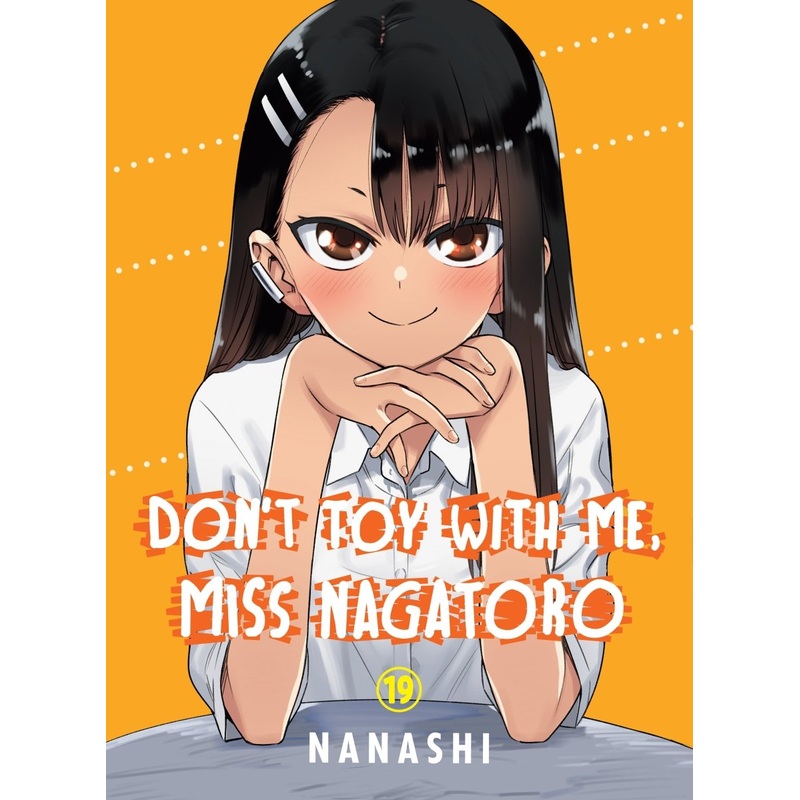 Don’t Toy With Me, Miss Nagatoro 19