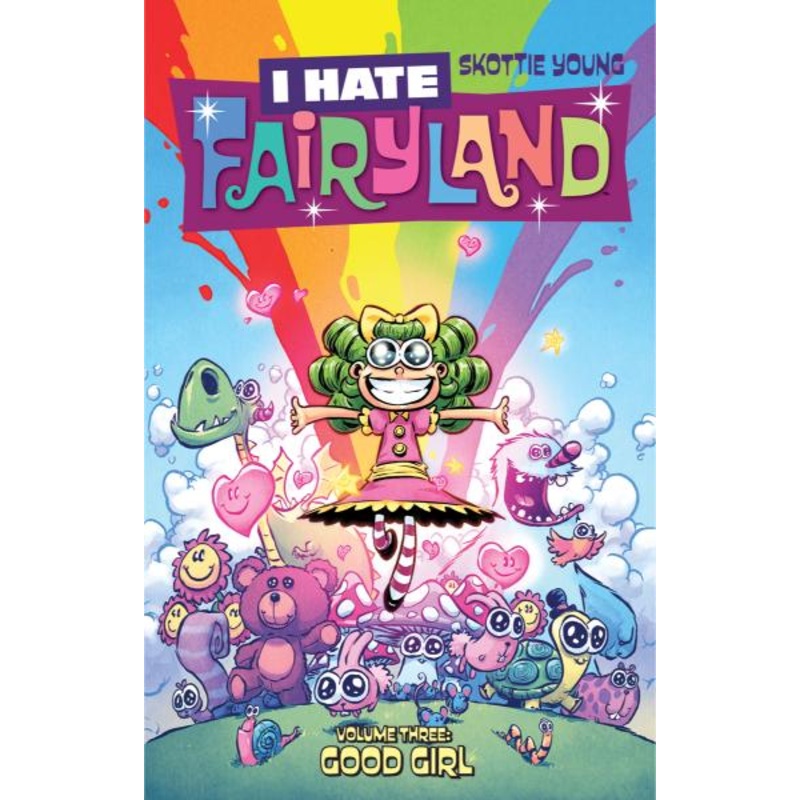 I Hate Fairyland Volume 3: Good Girl