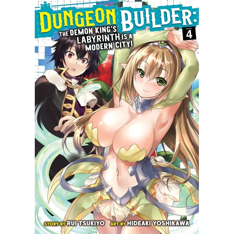 Dungeon Builder: The Demon King’s Labyrinth Is A Modern City! (Manga) Vol. 04