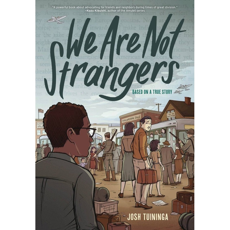 We Are Not Strangers by Josh Tuininga GN HC