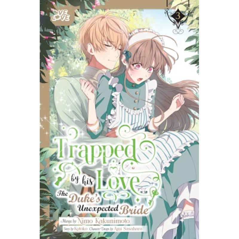 Trapped By His Love: The Duke’s Unexpected Bride, Volume 3