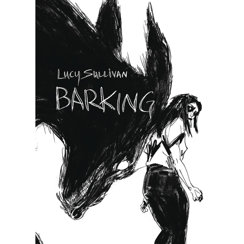 Barking by Lucy Sullivan GN HC