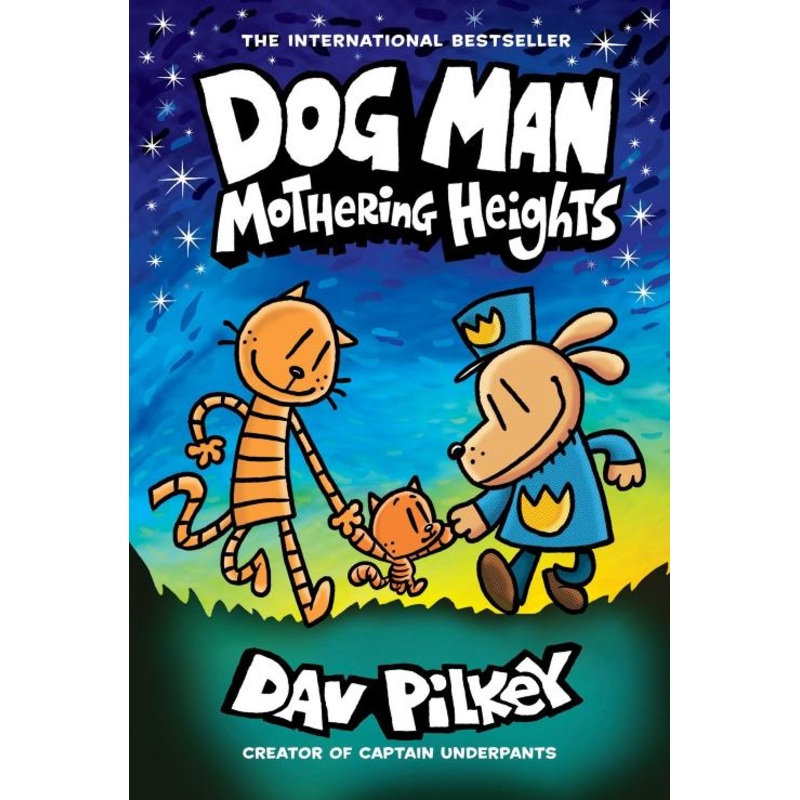 Dog Man: Mothering Heights: A Graphic Novel (Dog Man #10) (Hardcover)