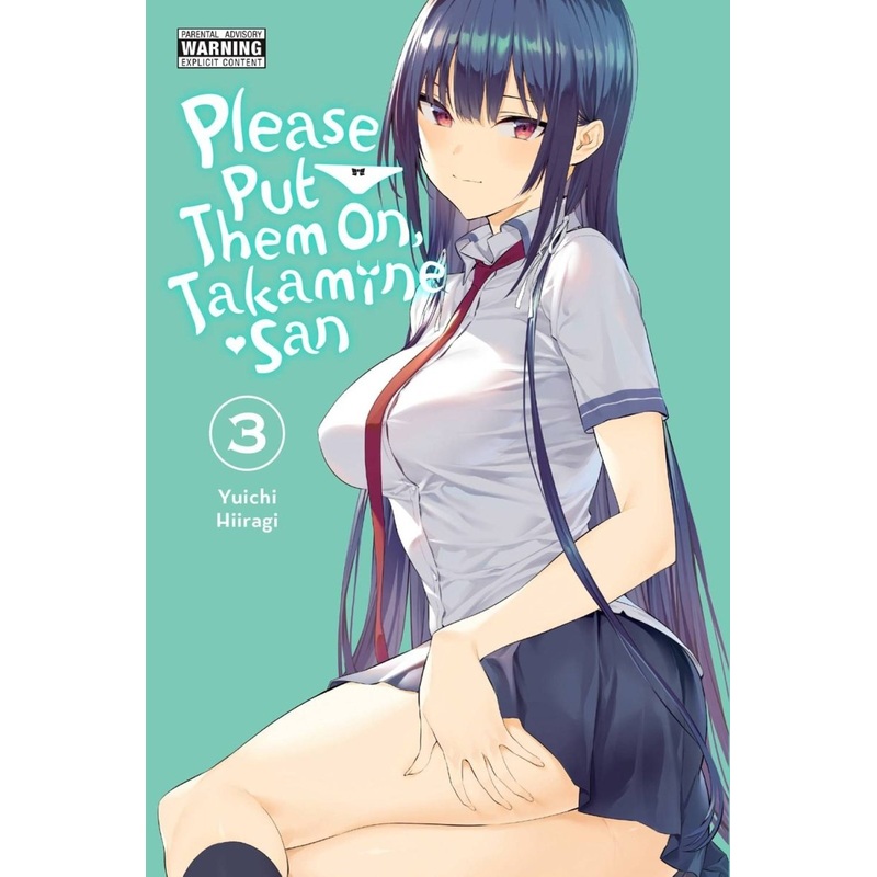 Please Put Them On, Takamine-San GN Vol 03