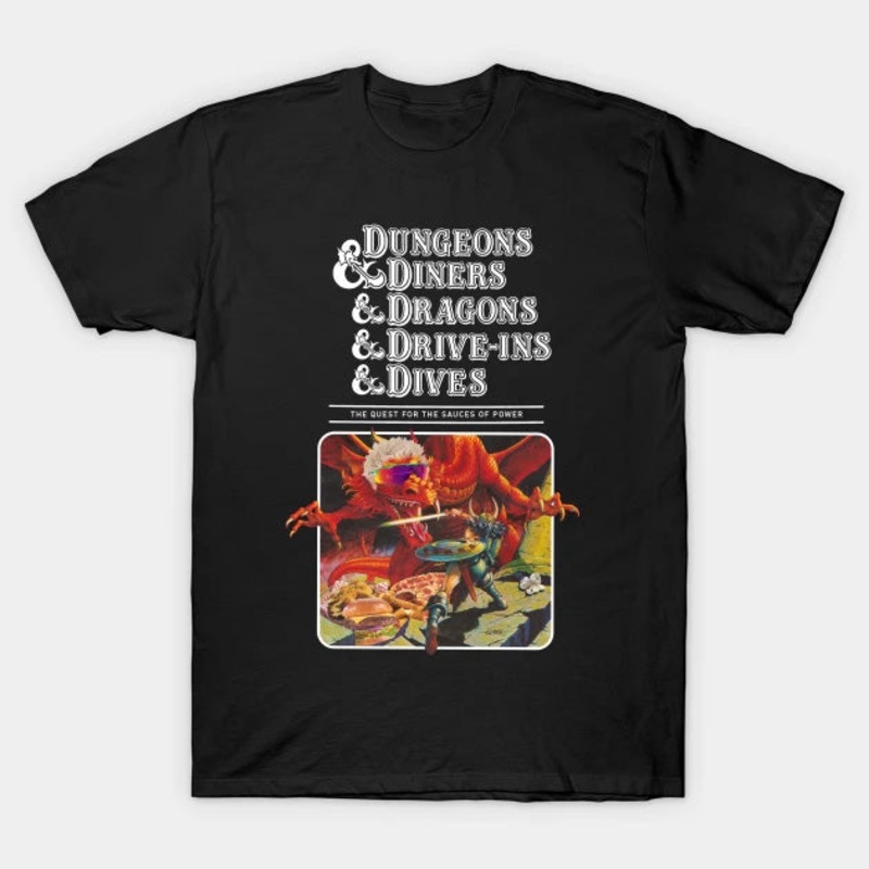 T-Shirt: Dungeons & Diners & Dragons & Drive-ins & Dives – Black Small