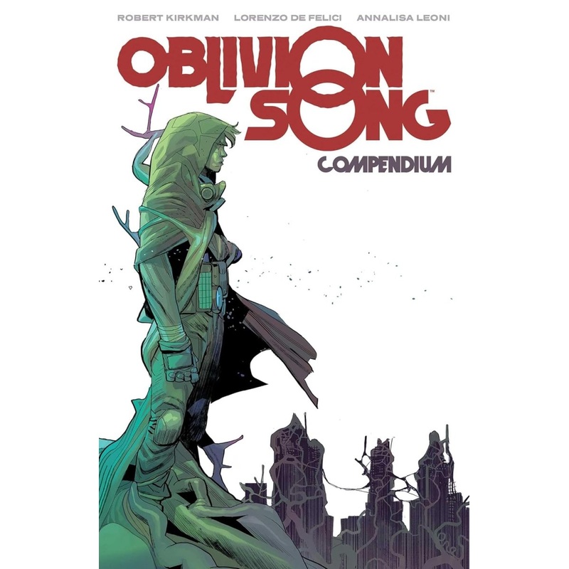 Oblivion Song By Kirkman Compendium TP