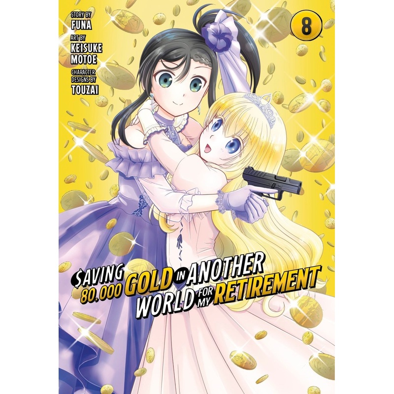 Saving 80,000 Gold In Another World For My Retirement 8 (Manga)