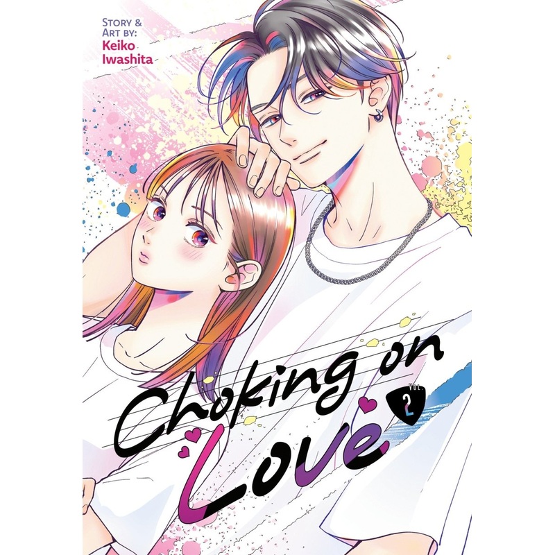 Choking On Love Vol. 2
