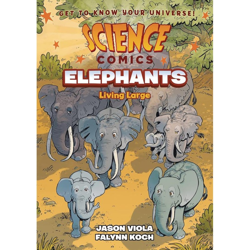 Science Comics: Elephants