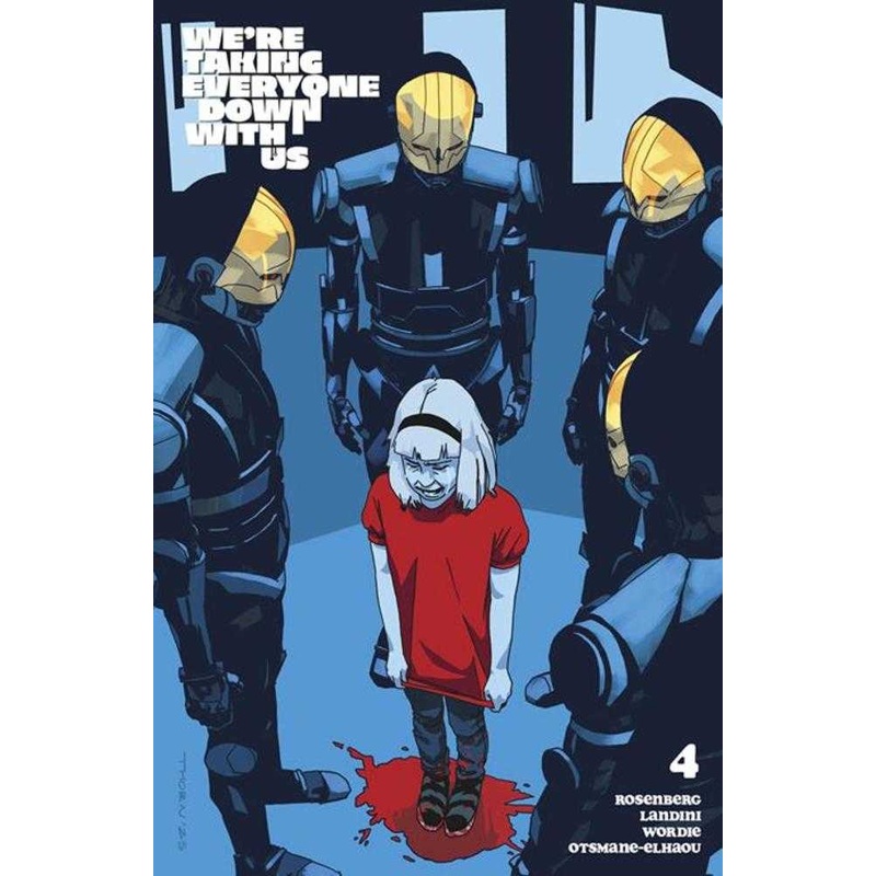 Were Taking Everyone Down With Us #4 (Of 6) Cover C Carson Thorn Variant (Mature)