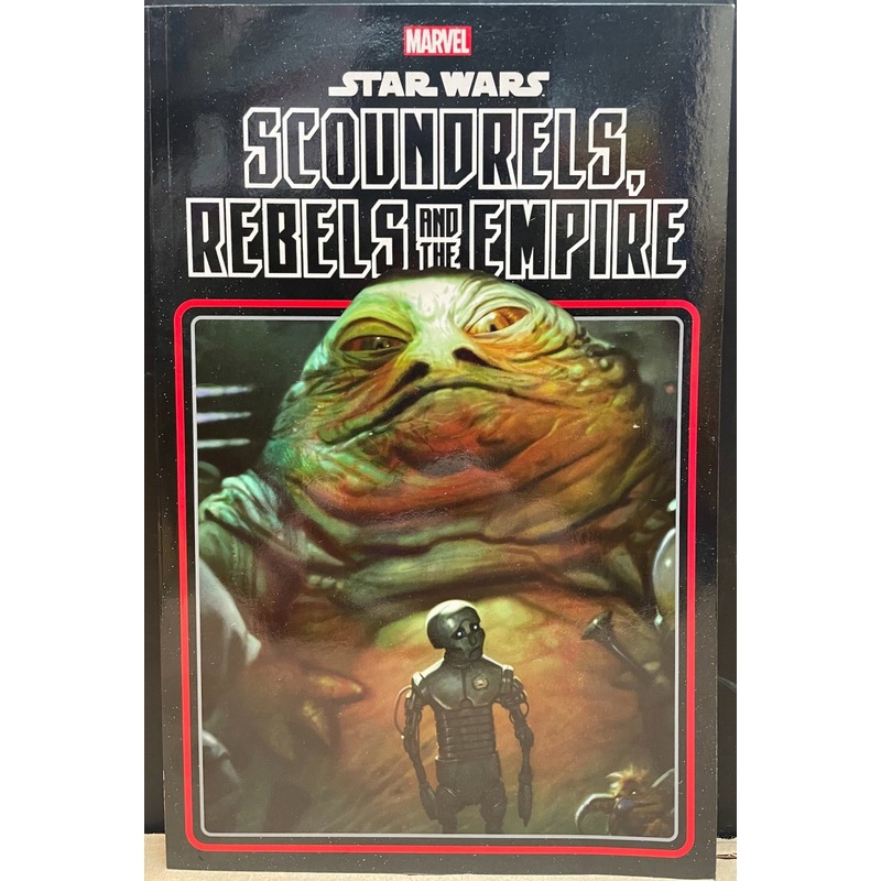 Star Wars: Scoundrels, Rebels And The Empire TP