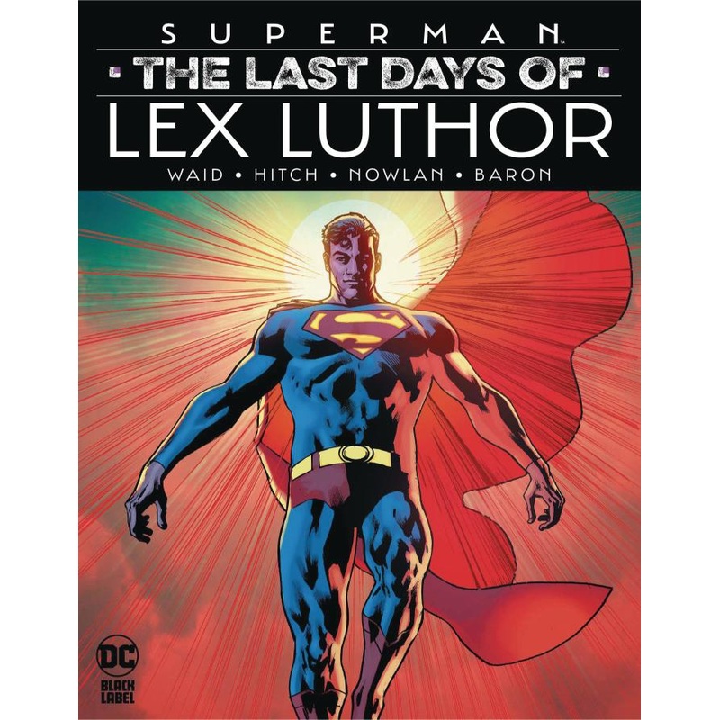 Superman: The Last Days of Lex Luthor (Hardcover)