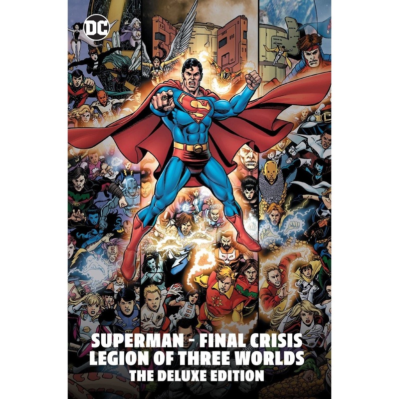 Superman – Final Crisis: Legion of Three Worlds: The Deluxe Edition  On Sale Date: May 6, 2025
