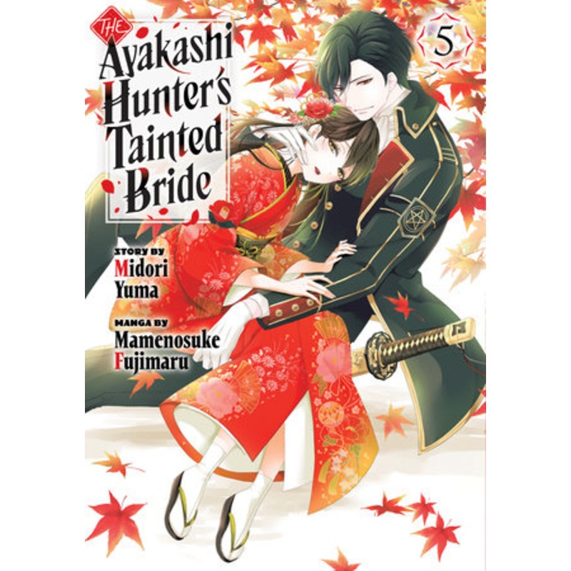 THE AYAKASHI HUNTER’S TAINTED BRIDE 5 (11 Nov Release)