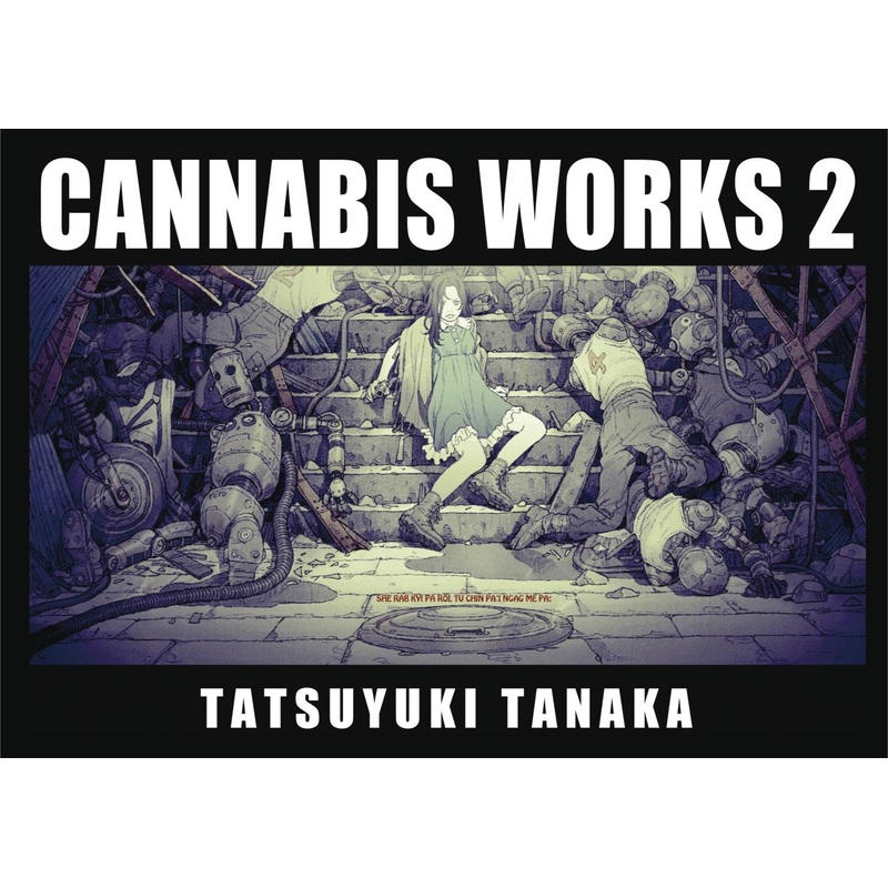 CANNABIS WORKS 2 Tatsuyuki Tanaka Art Book (Hardcover)