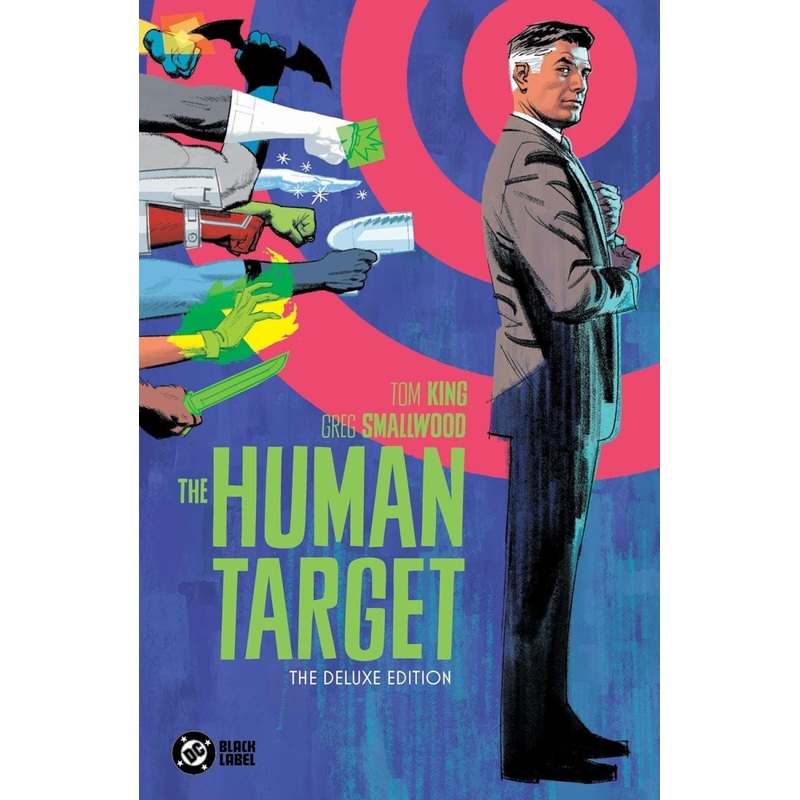 Human Target By Tom King & Greg Smallwood The Deluxe Edition HC *PRE-ORDER*