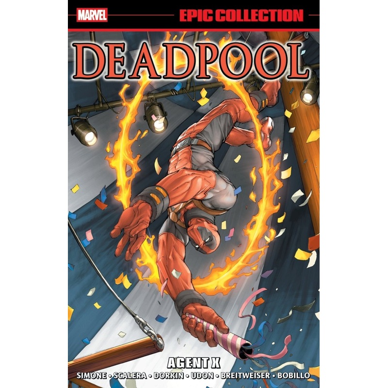 Deadpool Epic Collection Vol. 7: Agent X TP