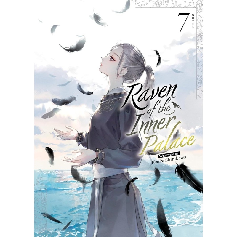Raven Of The Inner Palace (Light Novel) Vol. 7