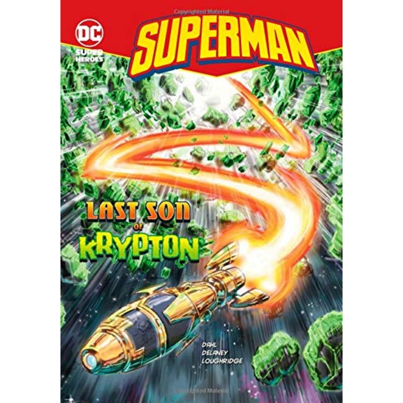 Last Son of Krypton (DC Super Heroes Superman)