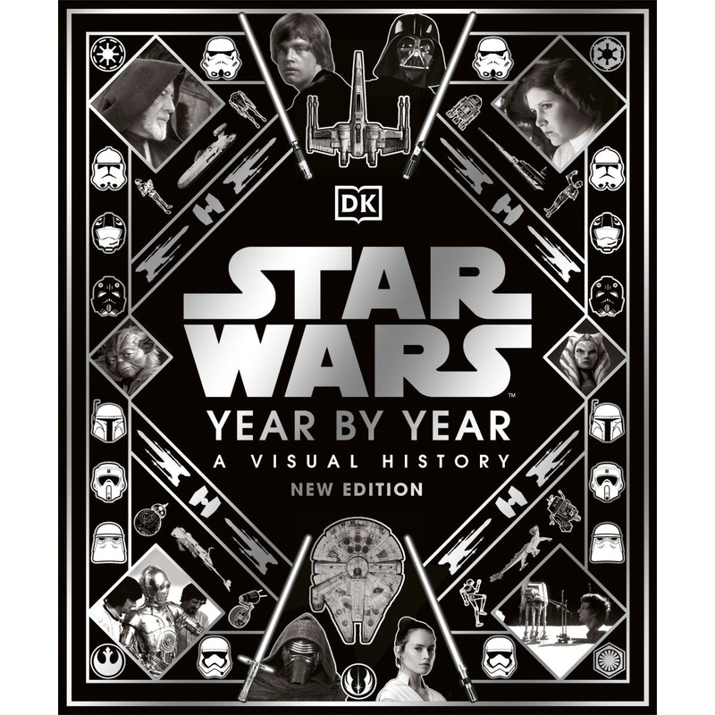 Star Wars Year By Year: A Visual History HC (New Edition)