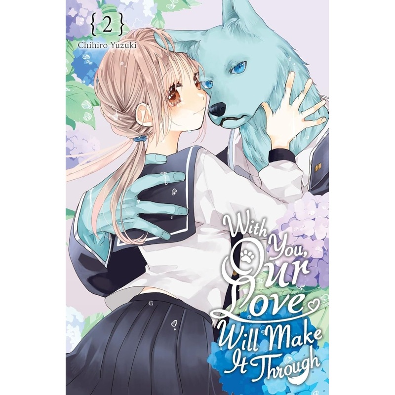 With You, Our Love Will Make It Through GN Vol 02