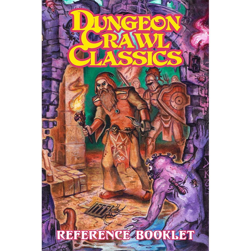 Dungeon Crawl Classics RPG Reference Booklet