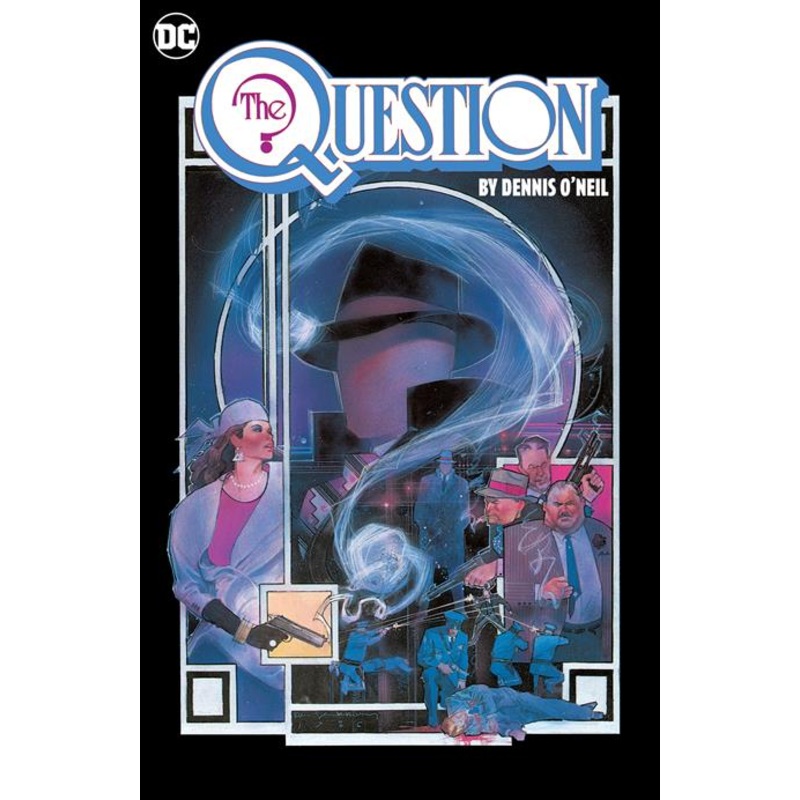 QUESTION BY DENNIS ONEIL AND DENYS COWAN OMN HC