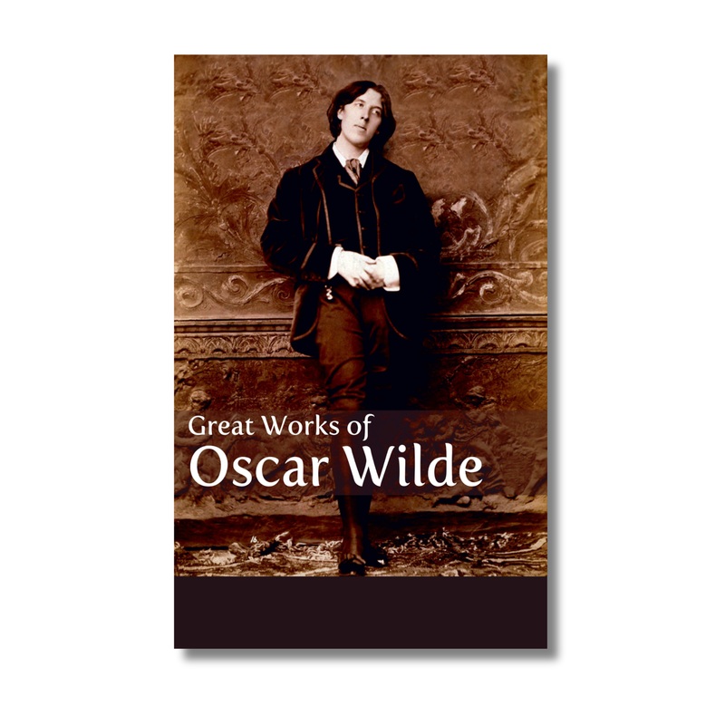 Great Works of Oscar Wilde