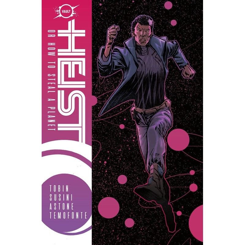 Heist: Or, How To Steal A Planet TP Vol 01