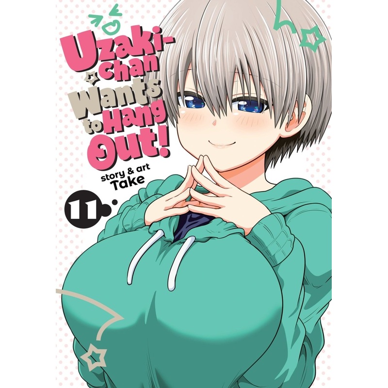 Uzaki-Chan Wants To Hang Out! Vol. 11