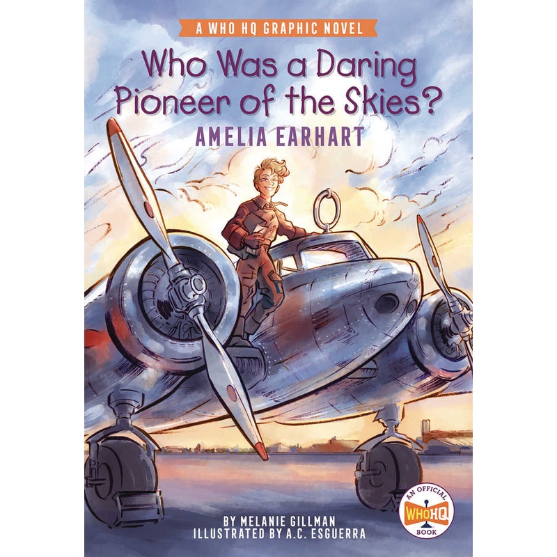 Who Was Daring Pioneer Of Skies Amelia Earhart Graphic Novel