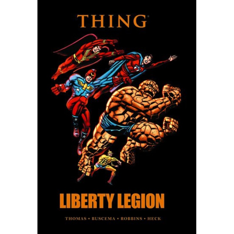 The Thing: Liberty Legion Prem HC